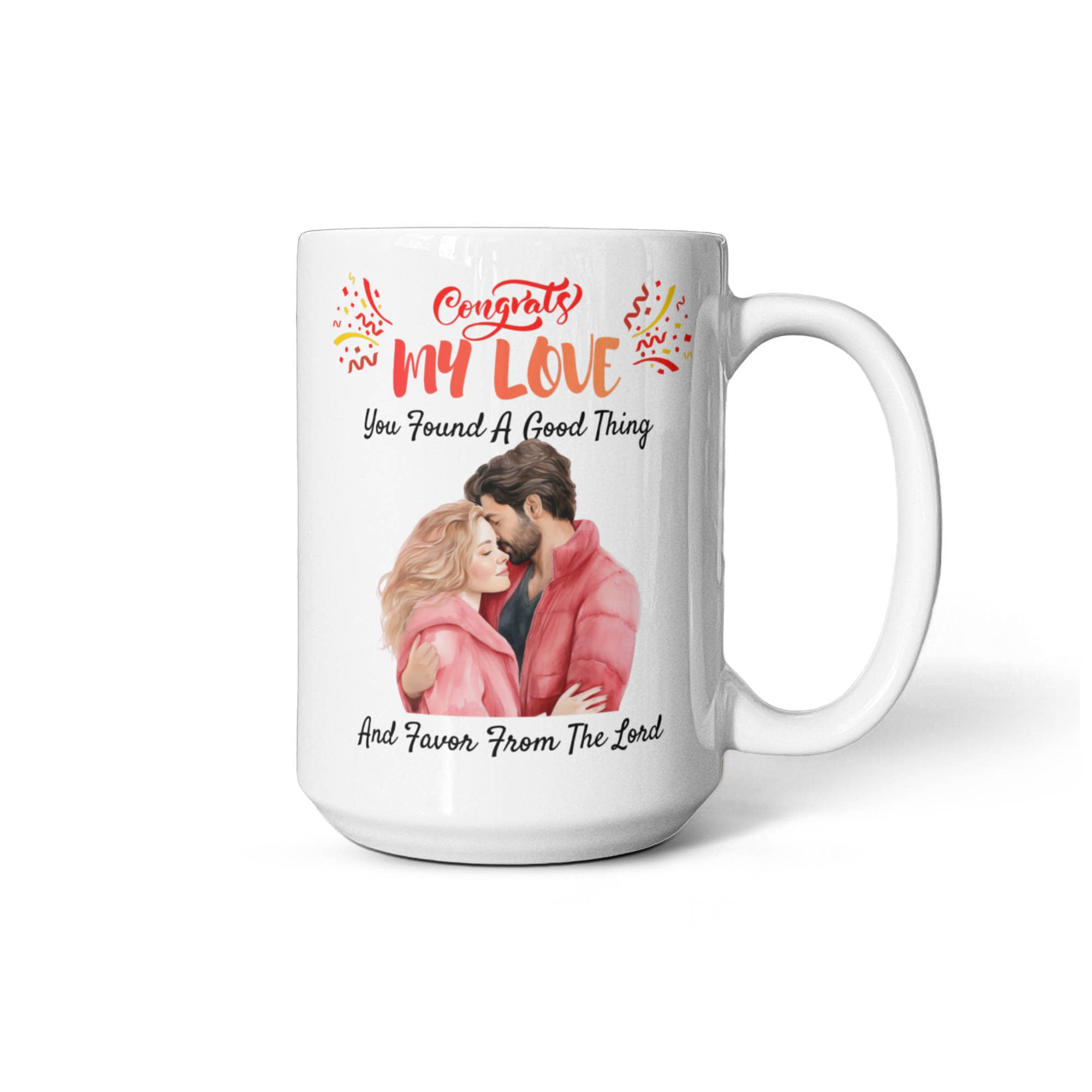 Found A Good Thing Christian Mug - Engagement Gift for Couple, Blessed Union: Favor From The Lord Engagement Mug
